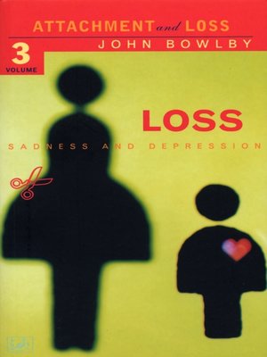 cover image of Attachment and Loss, Volume 3